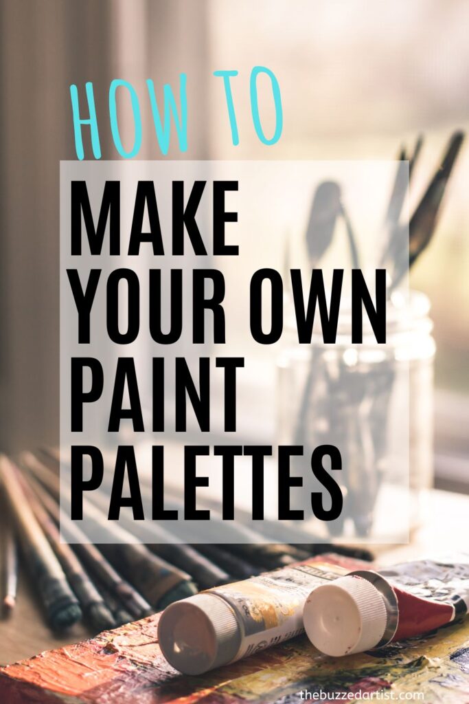 3 DIY Paint Palettes for Acrylic Paintings To Make at Home