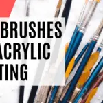 best brushes for acrylic painting thumbnail