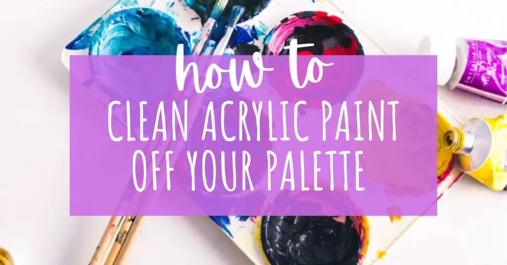 Here are 6 easy ways to clean both wet and dried acrylic paint off your palette.