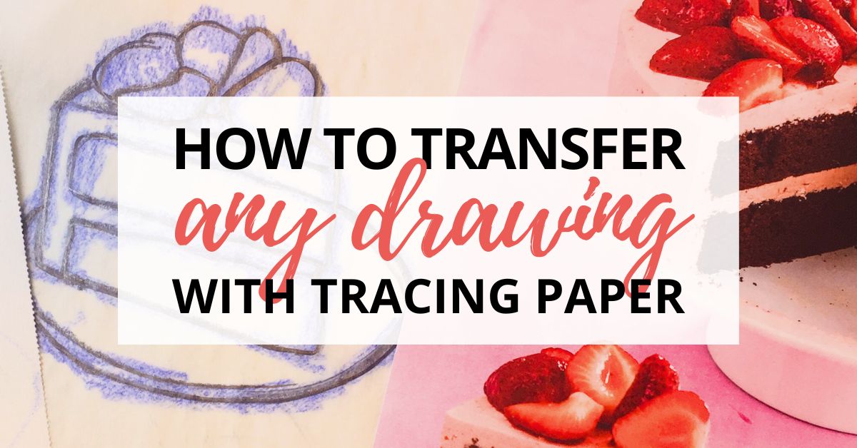 How to Transfer an Image Using Only Tracing Paper