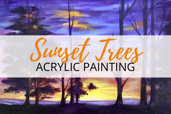 sunset trees acrylic painting class