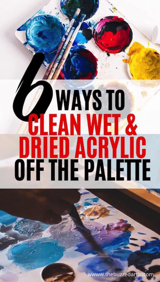 ways to clean wet and dried acrylic paint off palette
