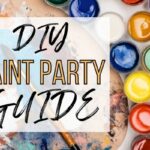 DIY PAINT PARTY At HOme Featured Image