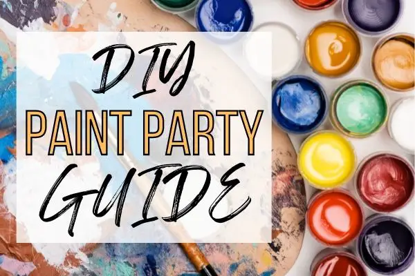 DIY PAINT PARTY At HOme Featured Image