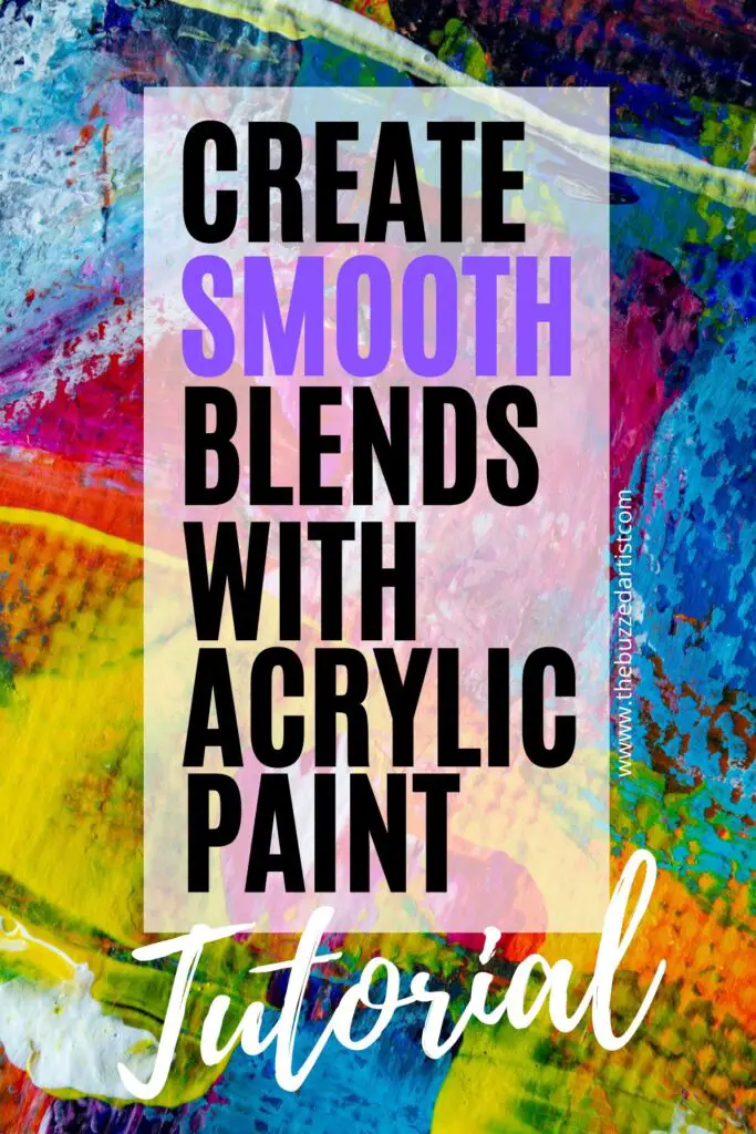 How To Create Smooth Blends with Acrylic Paint